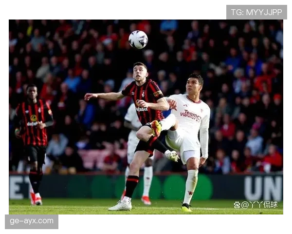 伯恩茅斯状态回暖斩获关键胜利,欧战资格争夺再添希望 伯恩茅斯状态回暖斩获关键胜利,欧战资格争夺再添希望